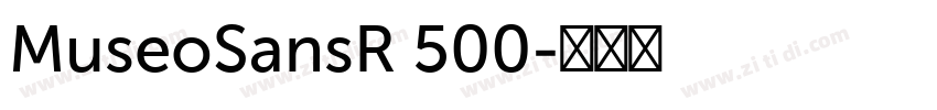 MuseoSansR 500字体转换